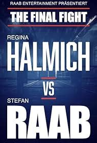 eventim the final fight|THE FINAL FIGHT: Regina Halmich vs. Stefan Raab.